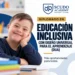 Diplomado en Educación Inclusiva con Diseño Universal para el Aprendizaje (DUA)