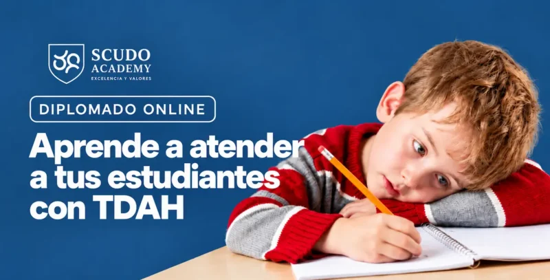 Diplomado en TDAH en el Aula: Estrategias Pedagógicas, Manejo Conductual y Apoyo al Aprendizaje
