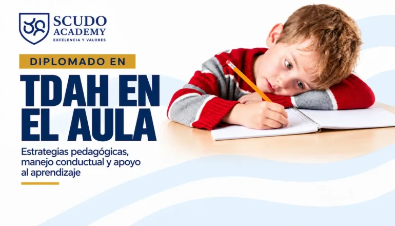 Diplomado en TDAH en el Aula: Estrategias Pedagógicas, Manejo Conductual y Apoyo al Aprendizaje